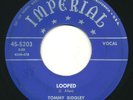 TOMMY RIDGLEY - Looped / Junie Mae - IMPERIAL - R&B 45