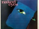 NAKED EYES 