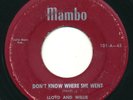 LLOYD & WILLIE - Don't Know Where She Went / Potato Stomp -MAMBO- R&B 45