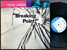 FREDDIE HUBBARD Breaking Point LP BLUE NOTE BST 84172 US 1964 JAZZ NY EAR RVG ST