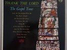 THE GOSPEL TONES THANK THE LORD VINYL LP PHILIPS RECORD EXC COND 41