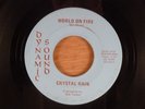 Crystal Rain  World On Fire/You And Me  CRAZY RARE   Psych, Fuzz Garage