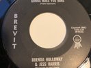 BRENDA HOLLOWAY & JESS HARRIS - GONNA MAKE YOU MINE- BREVIT 641. VG+