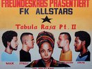 Freundeskreis Präsentiert FK Allstars Tabula Rasa Pt. II four music