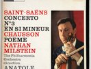 CCA 1029 NATHAN MILSTEIN SAINT-SAENS Concerto N°3 CHAUSSON Poeme FISTOULARI