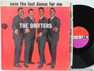 THE DRIFTERS Save The Last Dance For Me LP (Atlantic 8059, orig ’62 Mono) VG+
