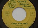 Northern Soul THE MANDELLS I Miss You Baby / Think TRANS WORLD SOUND 45 HEAR