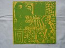 TALULAH GOSH / RAZORCUTS Who Needs The Bloody Cartel Anyway 6½