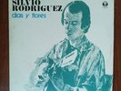 Silvio Rodriguez – Dias Y Flores [1981] Vinyl LP Latin Nueva Trova Playa Giron