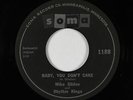 Rockabilly 45 - Mike Gliden & Rhythm Kings - Baby, You Don't Care - Soma - rare