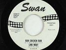 Rockabilly Surf Inst. 45 - Link Wray - Run Chicken Run/The Sweeper - Swan - mp3