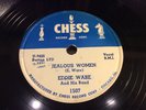 EDDIE WARE w/ LITTLE WALTER-GUITAR CHESS 1507-JEALOUS WOMAN/GIVE LOVE ANOTHER 78