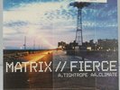 MATRIX/FIERCE TIGHTROPE / CLIMATE 12