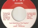 LARRY HOUSTON Lets Spend Some Time Together HFMP NORTHERN SOUL 2ND ISSUE  45