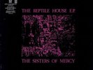 THE SISTERS OF MERCY 'THE REPTILE HOUSE EP' Grey Smokey Coloured VINYL (RSD 2023