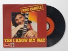 Pino Daniele - Yes I Know My Way / Vinyl 7'(45T)