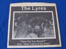 THE LYRES / How Do You Know? RARE OG 1st PRESS USA 1979 SINGLE 7