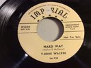 T-BONE WALKER - IMPERIAL 5330-HARD WAY/I'LL UNDERSTAND-TEXAS GUITAR BLUES 45 M-