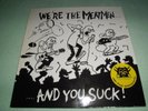 We're The Meatmen And You Suck  Vinyl, LP, Album , AG 0022, 1983