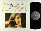 Daevid Allen - Now Is The Happiest Time Of Your Life LP - Tapioca France VG++