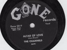 DOO-WOP 78/ THE CHANNELS/ ALTAR OF LOVE/ALL ALONE/Gone 5019/ excellent condition