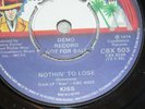 Kiss – Nothin To Lose  - U.K. Casablanca  - Demo -  Ex  Plus- Listen