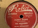 DOOWOP Red Robin 78 RPM The Vocaleers - Hurry Home / Is It A Dream 114 V+