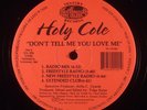 Holy Cole - Don't Tell Me You Love Me 12