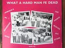 Even Recurrence Prince Buster The All Stars What Hard Man Fe Dead Lp Bblp