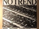 No Trend Too Many Humans 1983 Punk Hardcore Noise