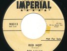 BOB LUMAN - Red Hot / Whenever You're Ready - IMPERIAL - Rockabilly 45