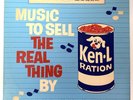 Ken-L-Ration  “Music to Sell “The Real Thing By” J. Walter Thompson/ Quaker Oats