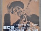VERY RARE BOB DYLAN NORWAY PS SINGLE  - I THREW IT ALL AWAY / DRIFTERS ESCAPE