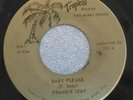 FRANKIE SEAY Baby Please / All I Want Is Loving You SOUL Funk 7