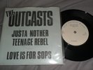 THE OUTCASTS - JUSTA NOTHER TEENAGE 7