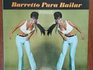Ray Barretto Charanga Band – Barretto Para Bailar Vinyl LP Mambo Pachanga Son