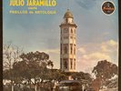 JULIO JARAMILLO - PASILLOS DE ANTOLOGIA RARE LP PRESS COLOMBIA LATIN