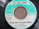 ERROL DUNKLEY..KEEP THE PRESSURE DOWN..EARLY JAMAICA 1ST ISSUE FE-ME TIME LABEL