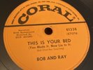 Coral 78 RPM Bob And Ray - This Is Your Bed / The Voice Coach 61338 V++