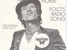 7 45 Polo Hofer - Polo's Radio Song RARE Pop Rock NM Condition Single RARE