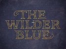 Wilder Blue - Self Titled LP NEW