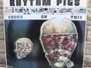 Rhythm Pigs Choke On This Vinyl Record LP VG+ Album
