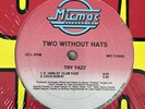 TWO WITHOUT HATS Try Yazz USA 12” USED DANCE FREESTYLE CLUB MICMAC RECORDS VG+