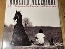 ROBERTO VECCHIONI el bandolero stanco ***NUOVO sigillato
