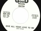 Satin - Give All Your Love To Me - Northern Soul