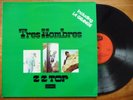 ZZ TOP  Tres Hombres (Pressage Original France) - London Decca 258.094 / F 1973