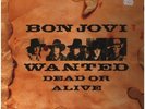 Bon Jovi Wanted Dead Or Alive Vinyl Single 12inch NEAR MINT Mercury