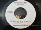 TRASHY WHITE BAND-SHE RAN OFF WITH A N*GGER-BROADHEAD RECS