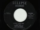 Northern Soul 45 - Harry Deal & Galaxies - I Still Love You - Eclipse - VG+ mp3