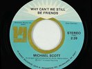 Modern Soul Disco 45 - Michael Scott - Still Be Friends - 14 Karat - unknown?